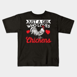 Just A Girl Who Loves Chickens, Funny Gift Kids T-Shirt